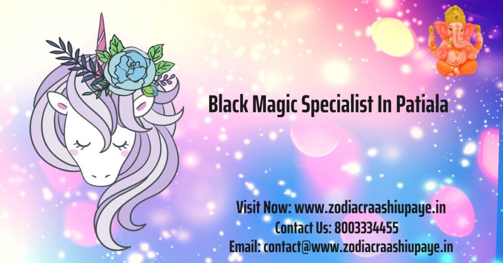 Black Magic Specialist In Patiala